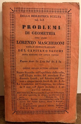 Lorenzo Mascheroni Problemi di geometria... colle dimostrazioni del capitano Sacchi 1832 Milano per Giovanni Silvestri